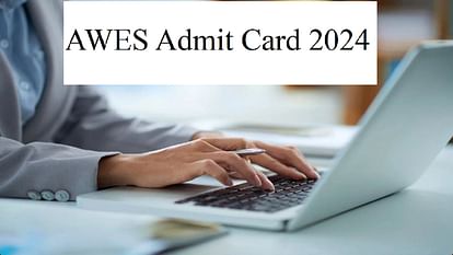 AWES Admit Card 2024 (OST): Release Date, Download Link And Expected Cut-off Marks