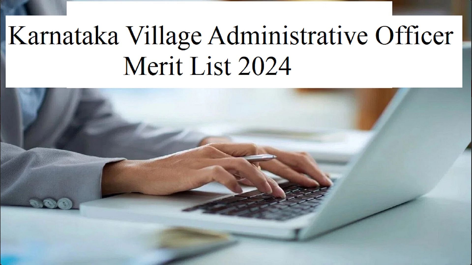 Karnataka Village Administrative Officer Merit List 2024: Latest Update