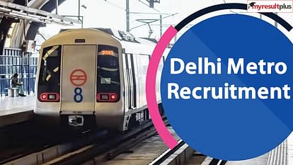 Delhi Metro Recruitment 2024: Application process underway for Manager, Assistant Manager Posts; Read here