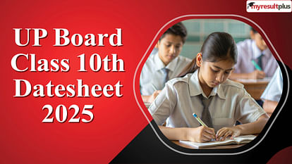 UP Board Class 10th Datesheet 2025 out now; Check the full schedule here