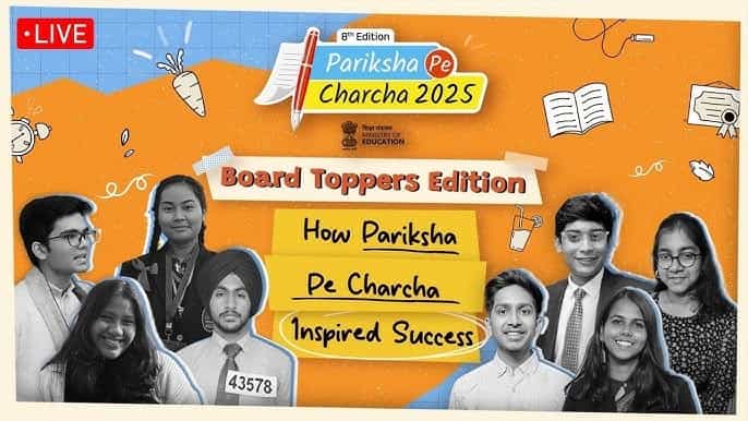 Pariksha Pe Charcha 2025 Features UPSC, IIT-JEE, CLAT, CBSE, NDA, ICSE Toppers to share exam tips, Read here