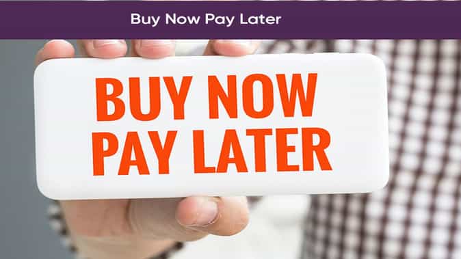 Buy Now Pay Later