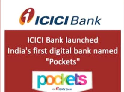 ICICI lanuched Bank's digital bank Pockets.